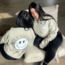Load image into Gallery viewer, never too cool to be kind sweatshirt
